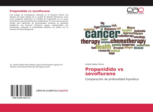 Libro: Propanidido Vs Sevoflurano: Comparación Profundida