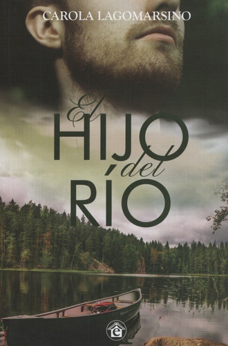 El Hijo Del Rio - Carola Lagomarsino