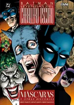 Comprar Batman Leyendas Del Caballero Oscuro: Máscaras - Ovni Press