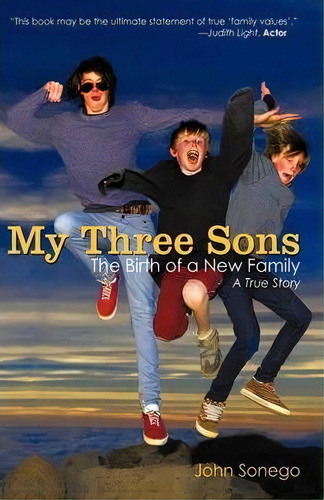 My Three Sons, De John Sonego. Editorial Iuniverse, Tapa Dura En Inglés
