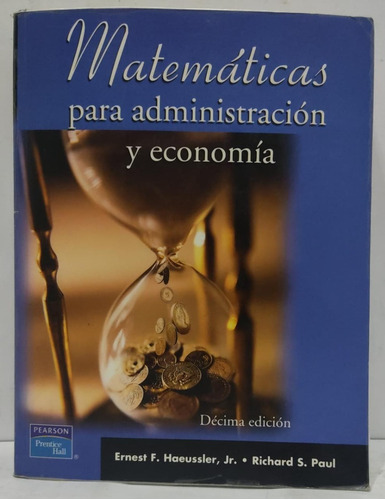 Matemáticas - Ernest F. Haeussler, Richard S. Paul