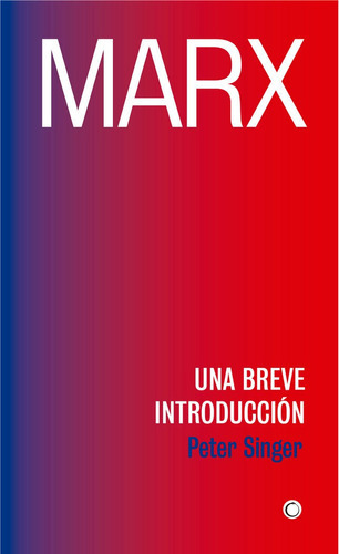 Marx, de Singer, Peter. Editorial Antoni Bosch Editor, S.A., tapa blanda en español