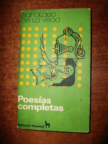 Poesías Completas - Garcilaso De La Vega - Huemul