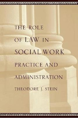 Libro The Role Of Law In Social Work Practice And Adminis...