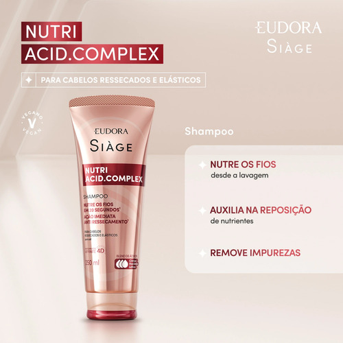 Kit Siàge Nutri Acid.complex Shampoo E Condicionador Eudora