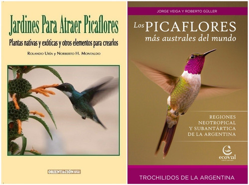 Jardines P/atraer Picaflores + Picaflores Más Australes