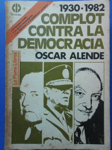 Complot Contra La Democracia (impecable) Allende Oscar