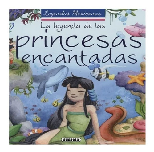 Libro Leyendas Mexicanas Para Niños Lecturas Primaria Cuento