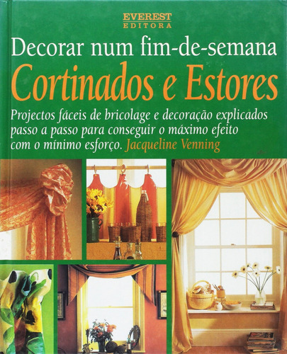 Cortinados E Estores  -  Venning, Jacqueline