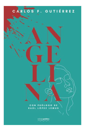 Libro : Angelina - Gutierrez, Carlos F. F. 