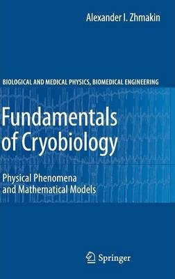 Libro Fundamentals Of Cryobiology : Physical Phenomena An...