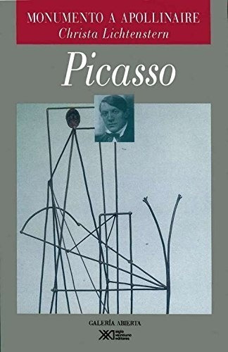 Pablo Picasso: Monumento A Apollinaire, Siglo Xxi