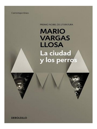 La Ciudad Y Los Perros / The Time Of The Hero (paperba. Ew02