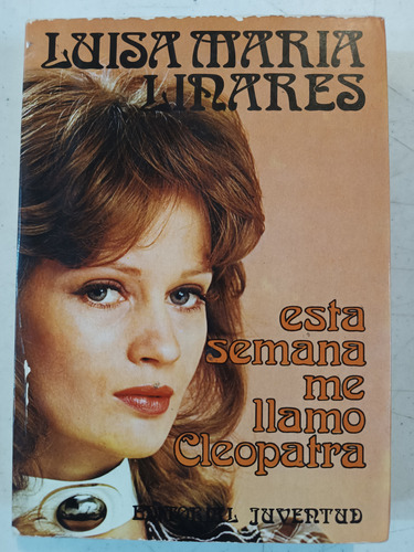 Esta Semana Me Llamo Cleopatra Luisa María Linares (Usado)