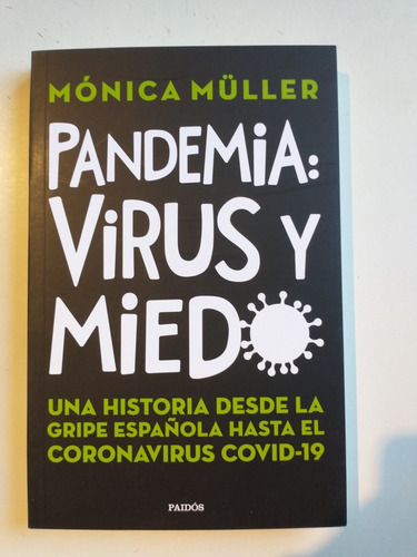 Pandemia Virus Sin Miedo Mónica Muller