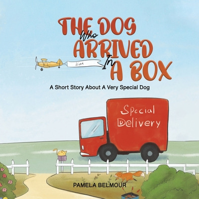 Libro The Dog Who Arrived In A Box - Belmour, Pamela