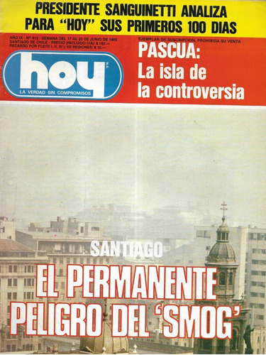 Revista Hoy 23 Junio 1985 / N° 413 / Santiago Peligro Smog