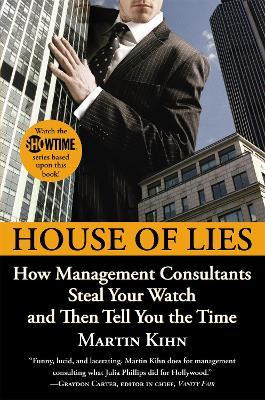 Libro House Of Lies : How Management Consultants Steal Yo...