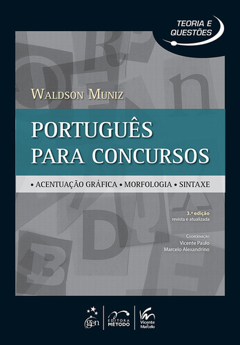 Série Teoria e Questões - Português para Concursos, de Muniz, Waldson. Editora Forense Ltda., capa mole em português, 2014