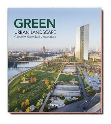 Green Urban Landscape - Ciudades Sostenibles Y Saludables