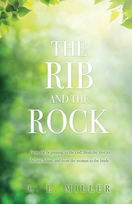 Libro The Rib And The Rock: From The Beginning To The End...