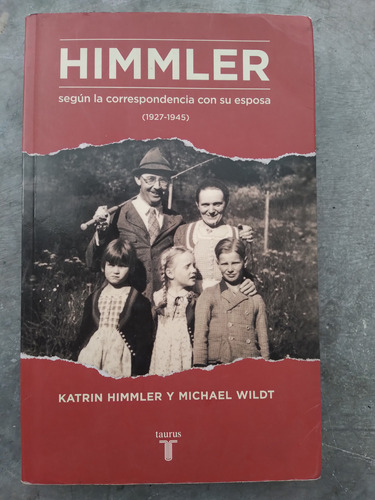 Libro Himmler, Según La Correspondencia Con Su Esposa