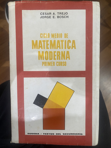 Ciclo Medio De Matemática Moderna Primer Curso Trejo (Usado)