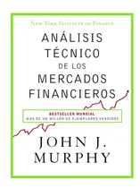 Comprar Libro: Análisis Técnico De Los Mercados Financieros