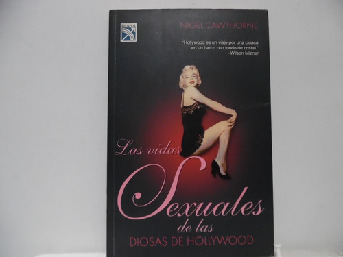 Las Vidas Sexuales / Nigel Cawthorne / Diana