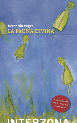 La Fauna Divina - Bernarda Pages