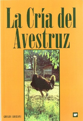 La Cria Del Avestruz - Giorgio Anderloni