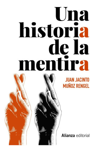 Una Historia De La Mentira (libro Original)
