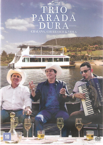 Dvd Trio Parada Dura - Chalana, Churrasco & Viola