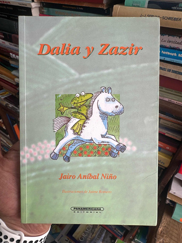 Dalia Y Zazir - Jairo Aníbal Niño - Libro Original