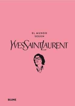 Libro El Mundo Segun Yves Saint Laurent - Mauriãs, Patric