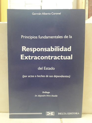 Principios Responsabilidad Extracontractual Estado. Coronel