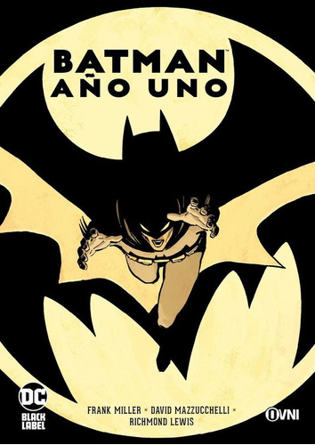 Batman: Año Uno ~ Dc Black Label / Ovni Press ~ S Comics