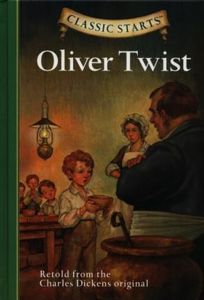 Classic Starts (r): Oliver Twist - Kathleen Olmstead