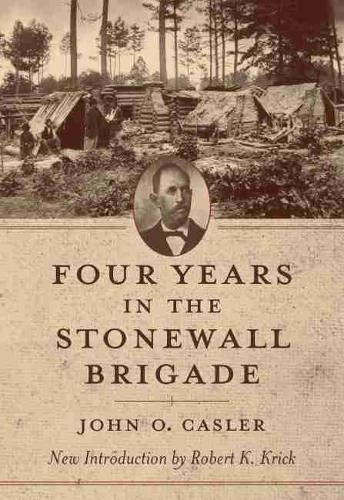 Book : Four Years In The Stonewall Brigade (american Civil.
