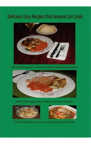 Delicious Easy Recipes That Anyone Can Cook, De Paul Butkevich., Vol. 1. Editorial Xlibris Corporation, Tapa Dura En Inglés