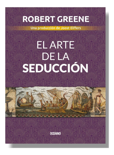 El Arte De La Seduccion - Robert Greene