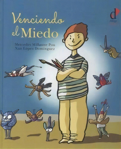 Venciendo El Miedo, De Millastre Pou, Mercedes., Vol. 1. Editorial Dialogo Infantil, Tapa Dura En Español