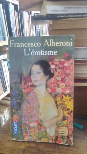 L Erotisme - F. Alberoni