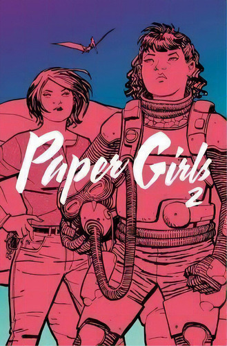 Paper Girls 02, De Vaughan, Brian. Editorial Gardners En Inglés, 2016