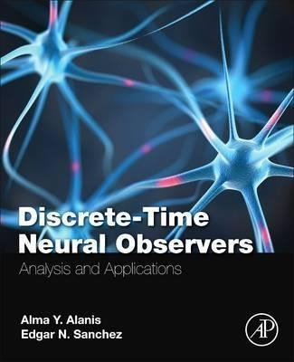 Discrete-time Neural Observers - Edgar N. Sanchez