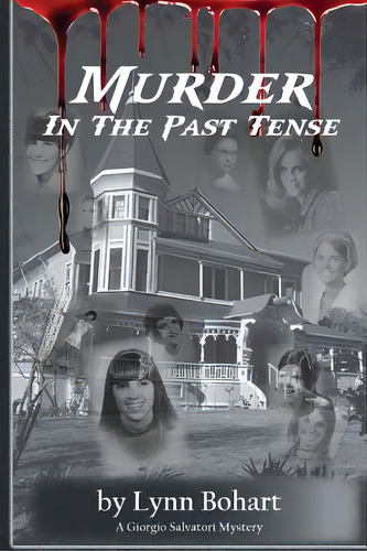 Murder In The Past Tense, De Bohart, Lynn. Editorial Lightning Source Inc, Tapa Blanda En Inglés
