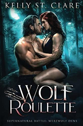 Book : Wolf Roulette Supernatural Battle (werewolf Dens) -.