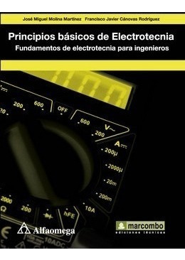 Libro Principios Básicos De Electrotecnia - Fundamentos