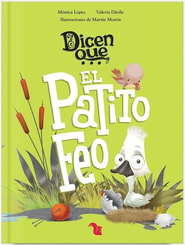 Dicen Que El Patito Feo - Mónica López/valeria Dávila