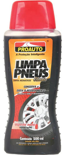 Limpa Pneus Classic Proauto 500ml